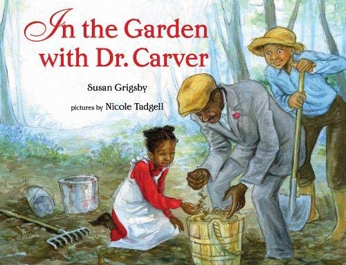 In The Garden with Dr. Carver